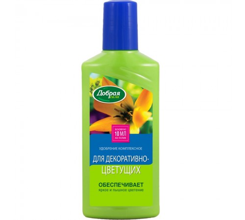 Добрая сила Жидкое органо-минеральное удобрение Для декоративно-цветущих 250мл/24